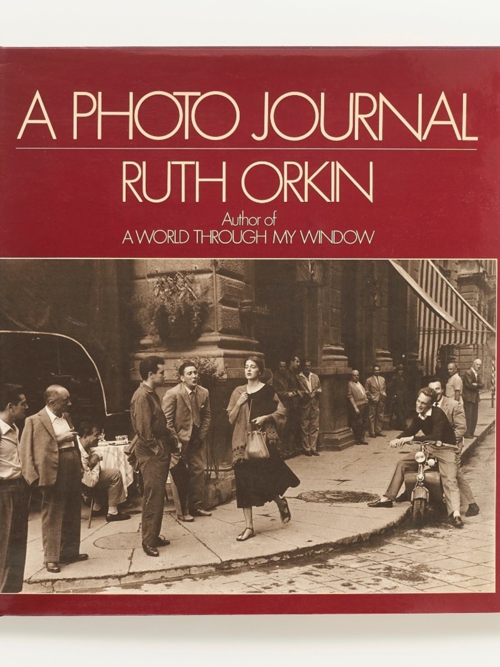A Photo Journal SIGNED by RUTH ORKIN - Viking, 1981